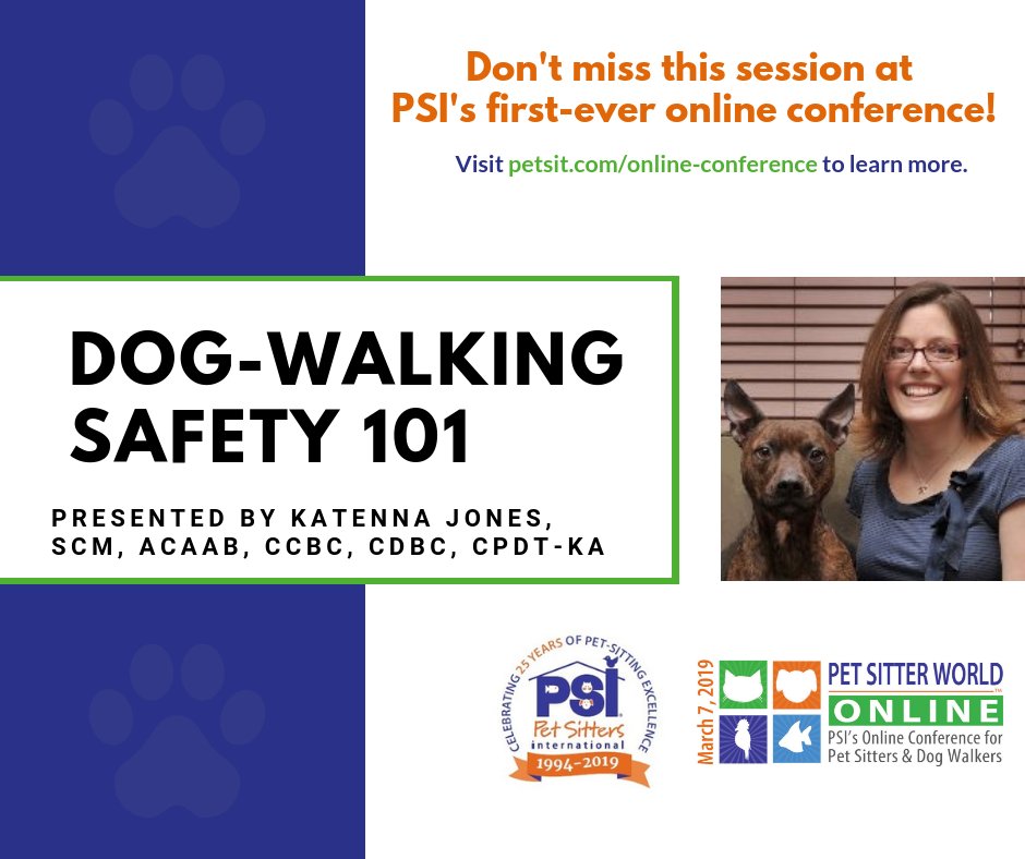 PetSittersIntl's tweet photo. Dog-Walking Safety 101 featuring Katenna Jones is one of the sessions planned for PSI's first-ever online conference on March 7! Register now: https://t.co/jveudSIJ0X. #professionalpetsitter #petsitter #petsittereducation https://t.co/uy6cZz4gXE