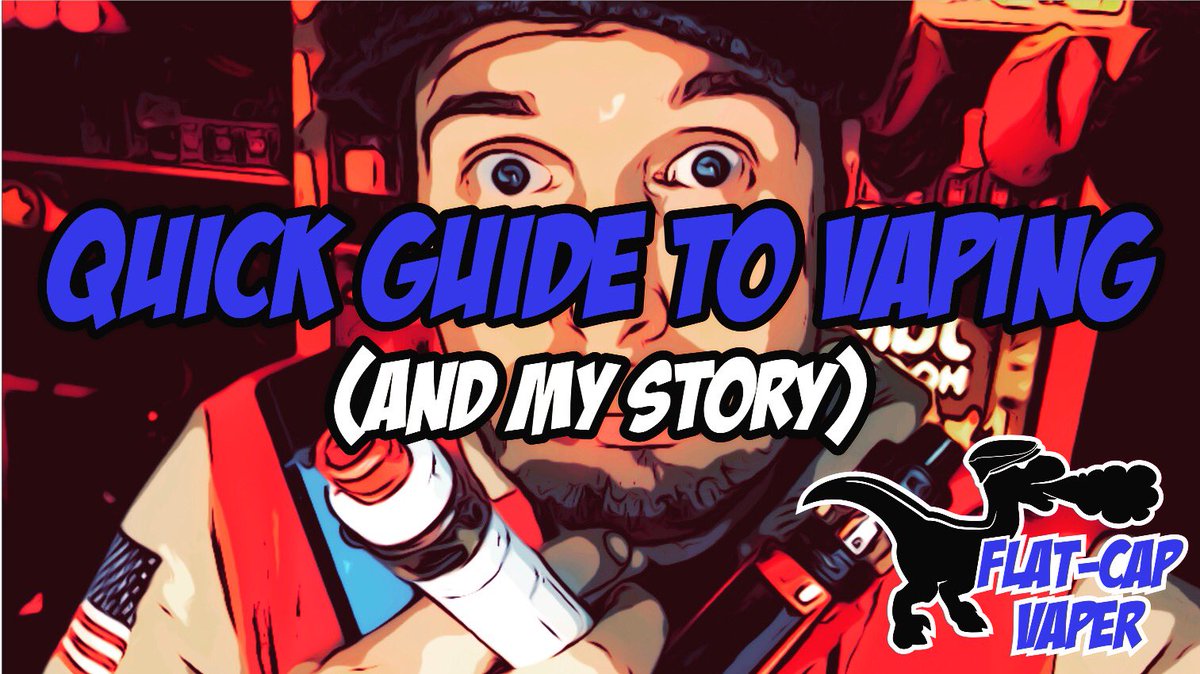 FlatCapVaper's tweet image. Evening folks. My quick guide to vaping is up. Check it out or share it with a smoker looking to quit! youtu.be/cxeLFxnlu-g #vape #vaping #vapingguide #vaper #vapecommunity