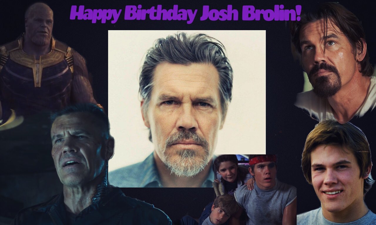 Wishing Josh Brolin a happy 51st Birthday!     