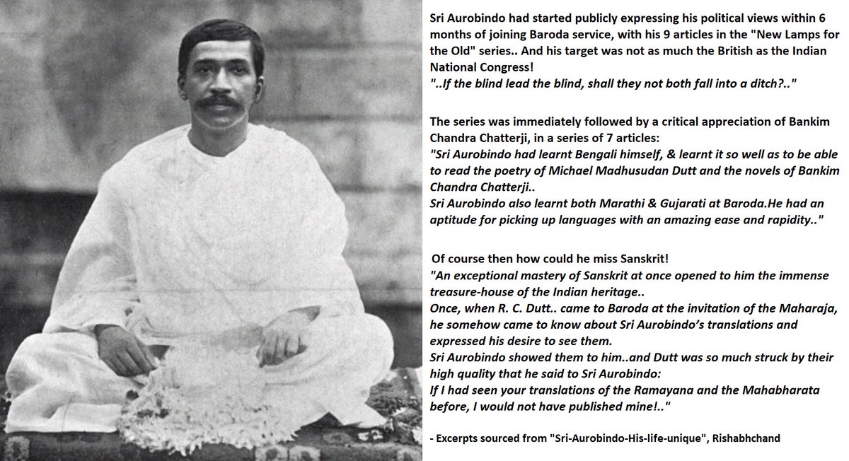 7) First Political move in Baroda:Jatin Banerjee came to Baroda for military training in ~1898. Once ready, he was sent to Bengal by  #SriAurobindo for revolutionary workThis political decision wasn't sudden, Sri Aurobindo's intimacy with India had been growing over the years: