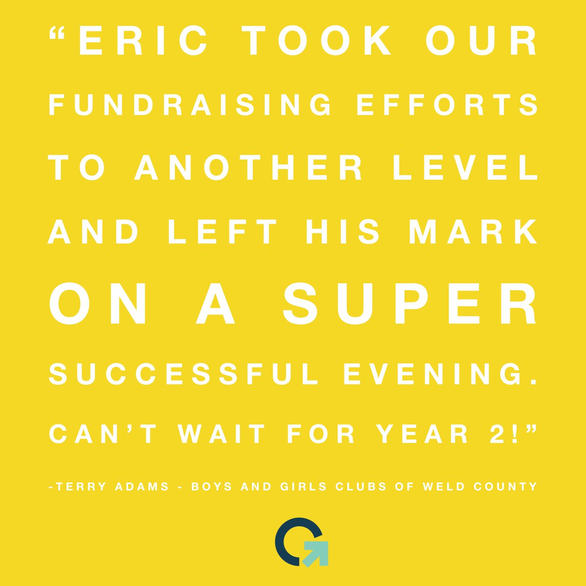 Testimonial Tuesday:
“Eric took our fundraising efforts to another level and left his mark on a super successful evening.  Can't wait for year 2!”
- Terry Adams - Boys & Girls Clubs of Weld County @BGCWeld