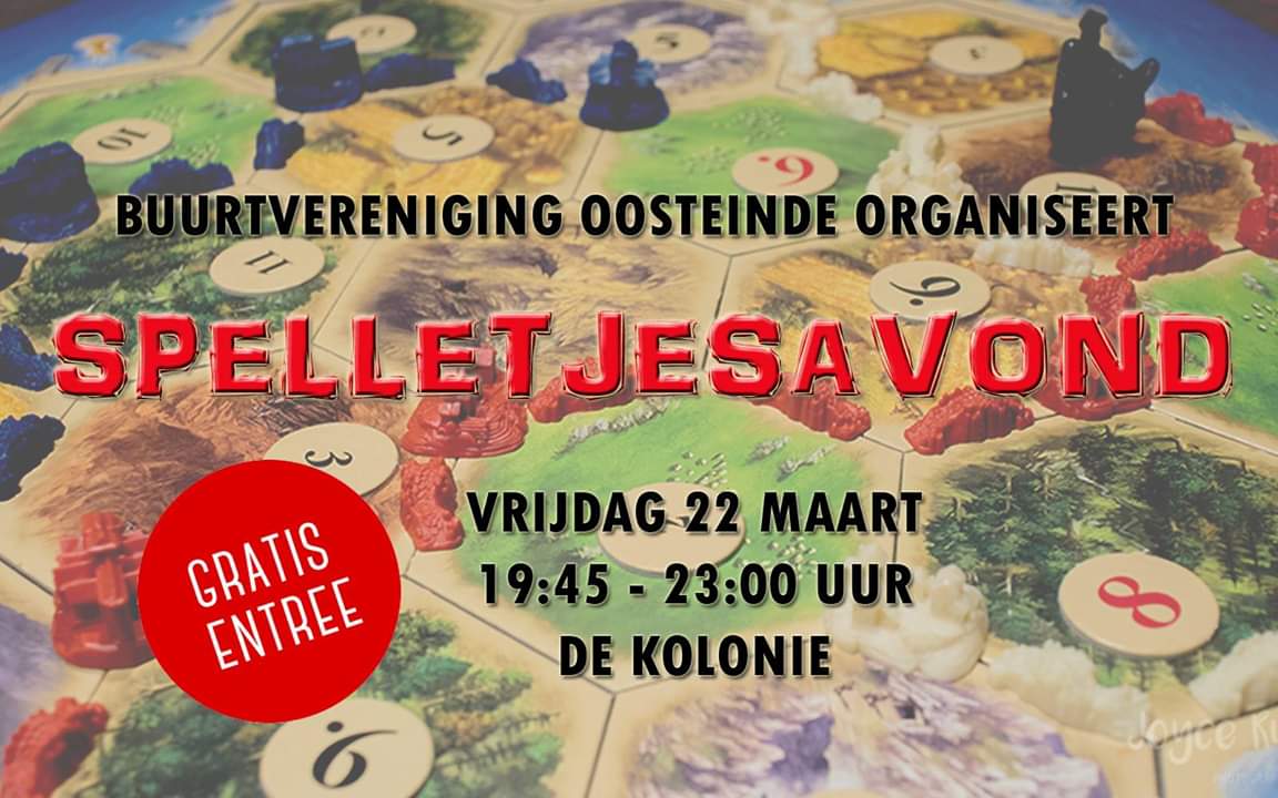 Buurtvereniging #Oosteinde organiseert weer wat nieuws! 22 maart Spelletjesavond! Kom je ook Kolonisten in de Kolonie? Of neem zelf een spel mee! #oosteinde bvoosteinde.nl
