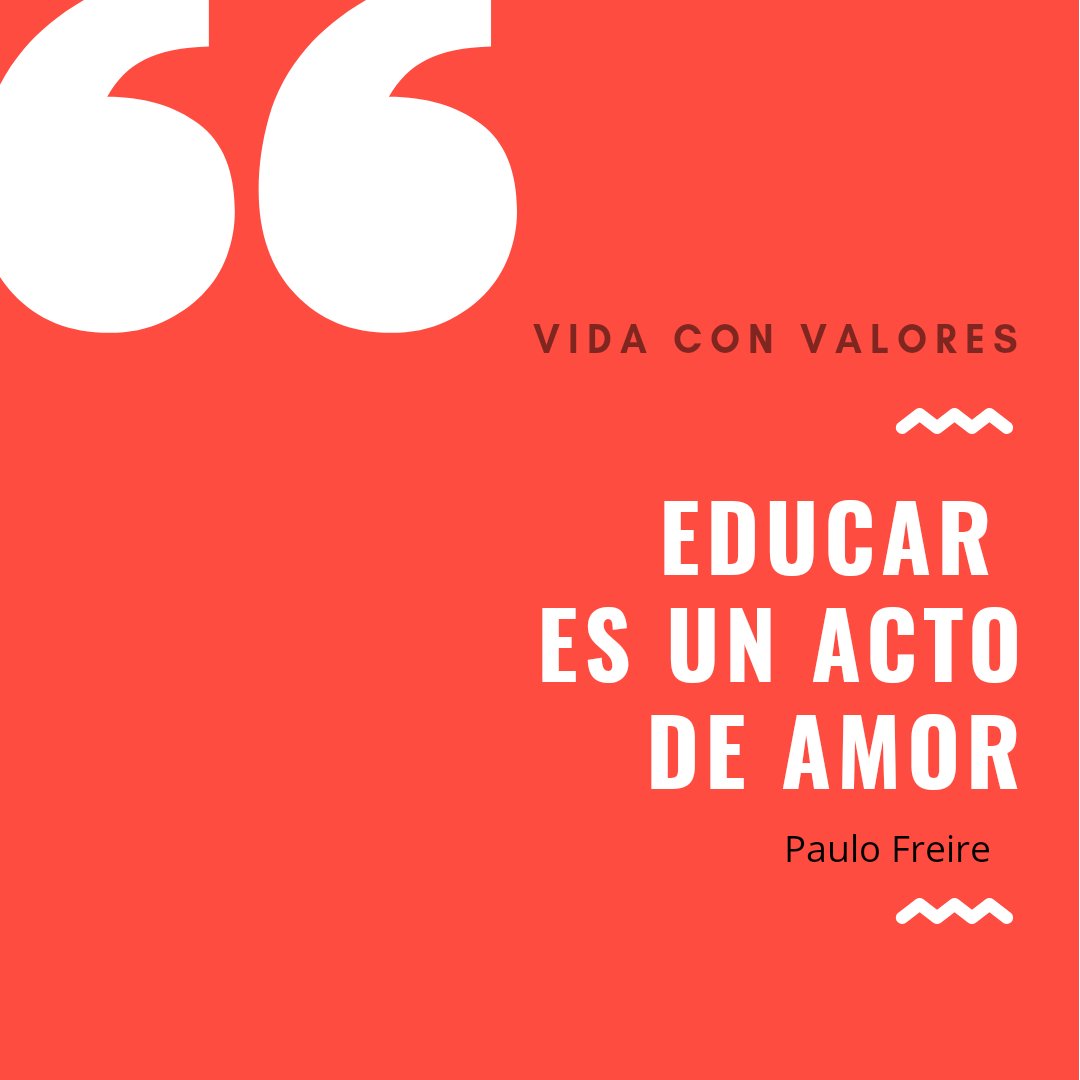 #VidaConValores #paulofreire #educación