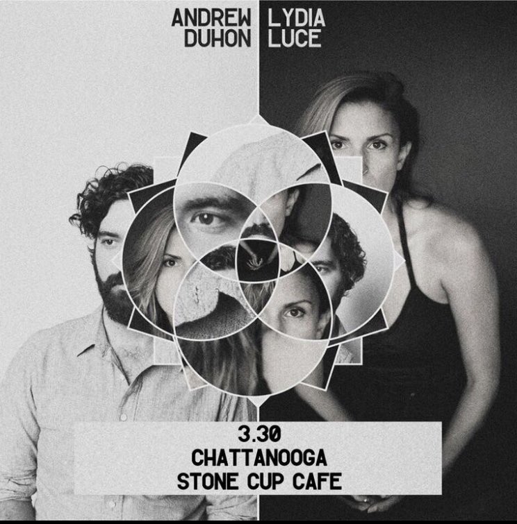 Andrew Duhon (@andrewduhon) on Twitter photo Chattanooga date added to the Follow The River Down Tour w/ @Lydialuce! Join us at #StoneCupCafe on Sat, 3.30. Tickets on sale Wed, 2.20! Chattanooga date added to the Follow The River Down Tour w/ @Lydialuce! Join us at #StoneCupCafe on Sat, 3.30. Tickets on sale Wed, 2.20!