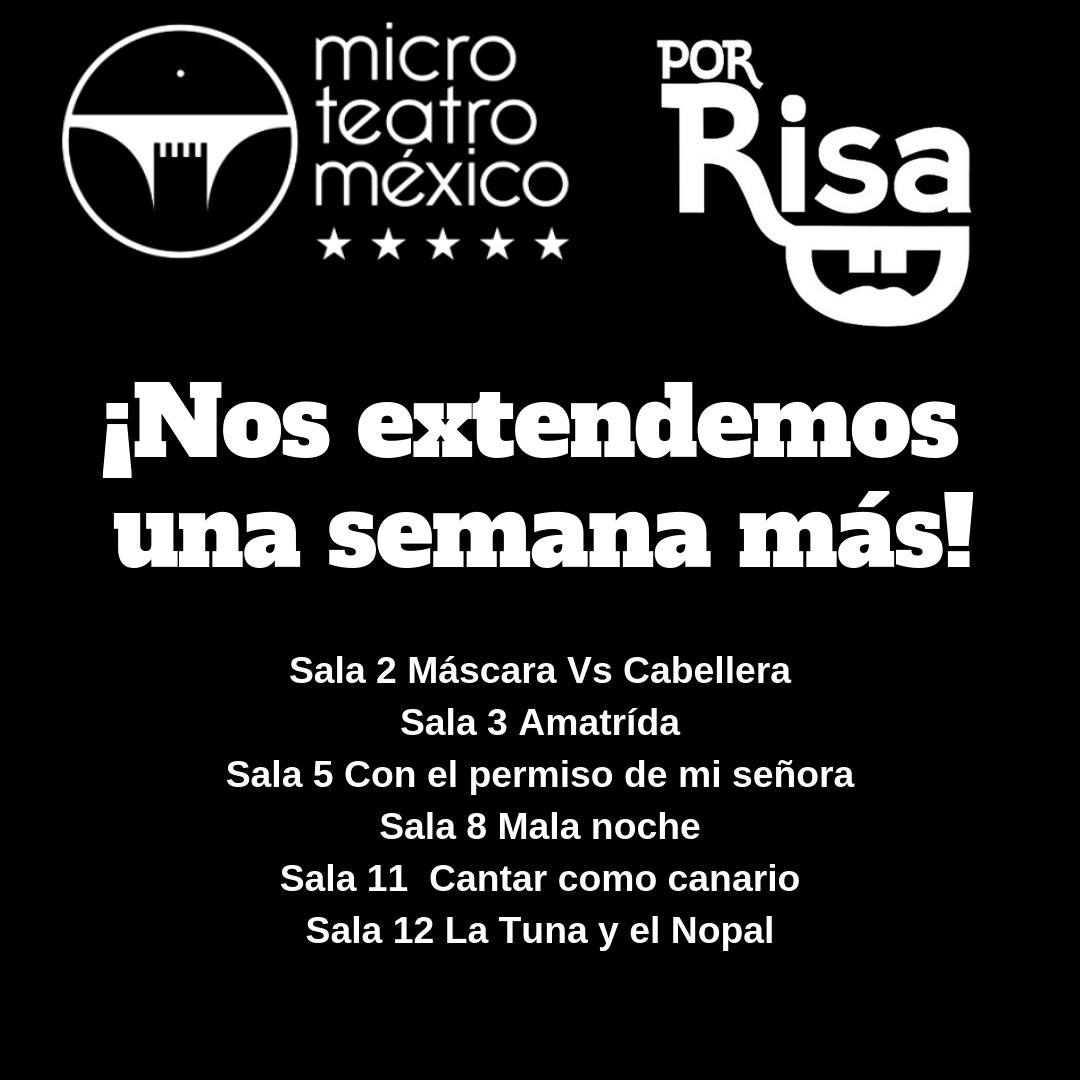 MicroTeatroMex's tweet photo. ¡SORPRESA! 
Una semana más, porque ustedes lo pidieron. 
#PorRisa  
¡Última oportunidad!🎭😀 https://t.co/cetPeTcobs