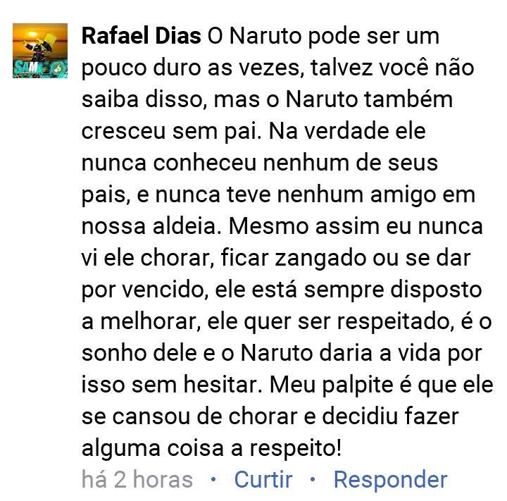 O Naruto pode ser um pouco duro as vezes