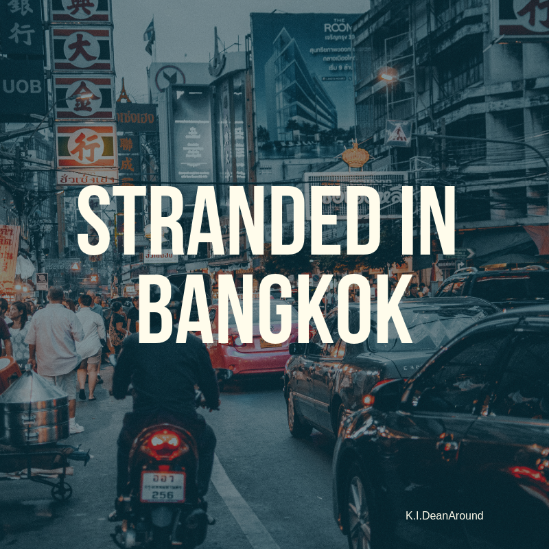 Stranded in Bangkok kideanaround.wordpress.com/2019/02/12/str…