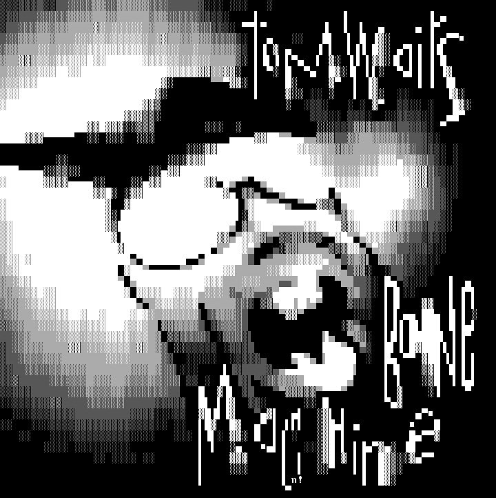 “Bone Machine”, ANSI textmode rendition of the Tom Waits album cover.

#tomwaits #bonemachine #music #album #cover #ansiart #textmode <a href="/tomwaits/">Tom Waits (ANTI-)</a>