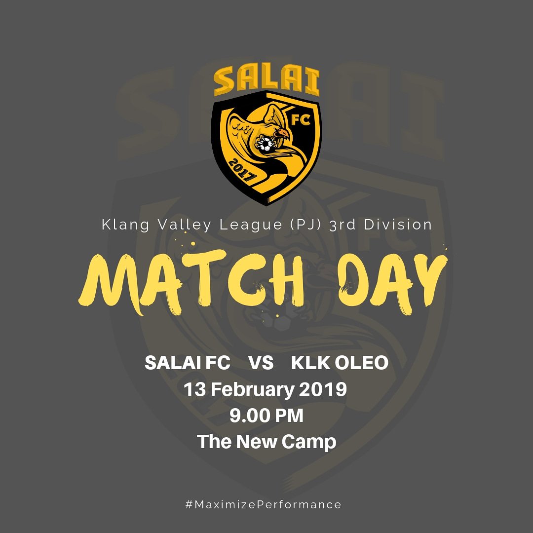SalaiFC's tweet image. #Matchweek1
🛡 Salai FC VS KLK Oleo
📍 New Camp, Damansara
📅 Rabu (13/2/2019)
⌚ 9:00 PM

#WeAreBack
#MaximizePerformance