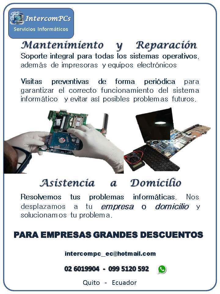Intercompcs's tweet image. MANTENIMIENTO Y REPARACION
COMPUTADORAS - LAPTOPS - IMPRESORAS
SERVICIO A DOMICILIO
Para EMPRESAS Grandes Descuentos
Hardware - Software - Repuestos - Accesorios
Computadoras – Laptops- Impresoras
0968314292 - 02 6019904
De Los Pinos y Guayacanes
Quito Ecuador