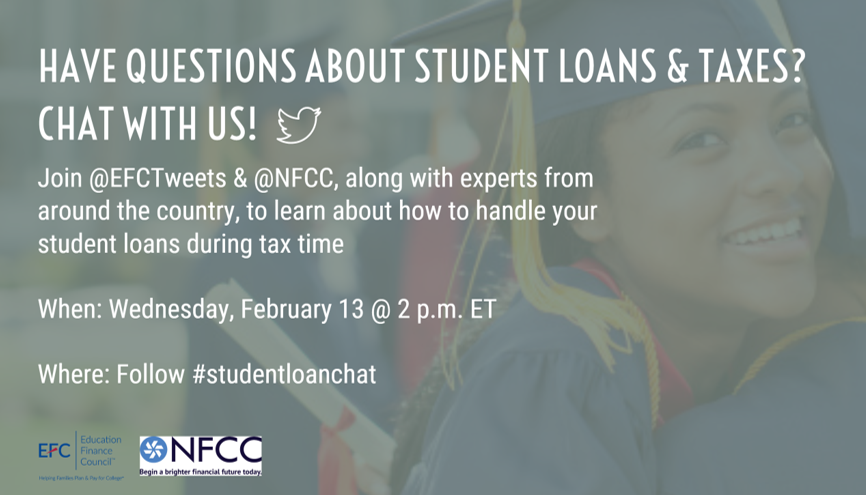 NFCC's tweet photo. Make plans to join us and @EFCTweets for our #studentloanchat at 2pm ET tomorrow! We'll be discussing everything you need to know about student loans and income taxes. #twitterchat #wednesday #joinus https://t.co/TsdPHCJHSP
