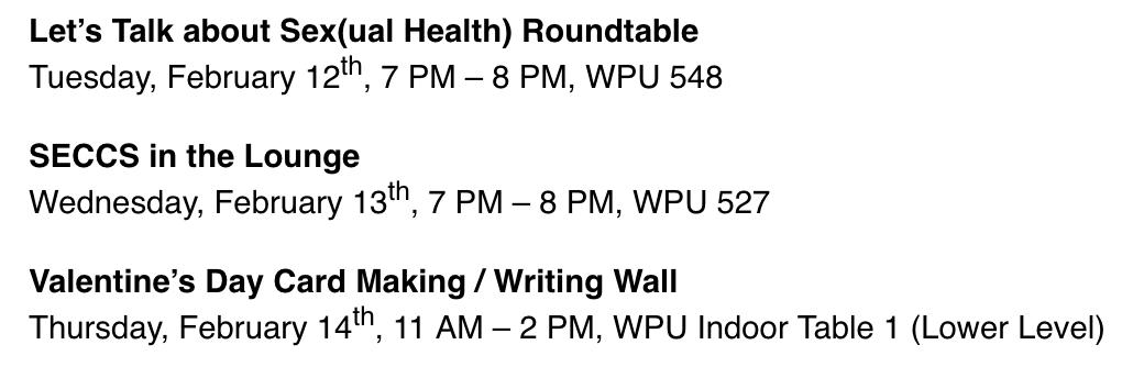 Spend Valentine's day with the person you love AND be safe about it. 
Check out some of the events happening for Sexual Health Awareness week 😉❤️