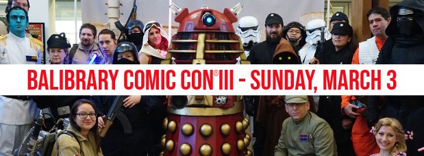 BALibrary Comic Con® is back! Join us for our third annual con and celebrate your favorite fandoms with cosplay, an artists alley, awesome photo ops, crafts and games, and much more! ow.ly/v2VC30nG91q