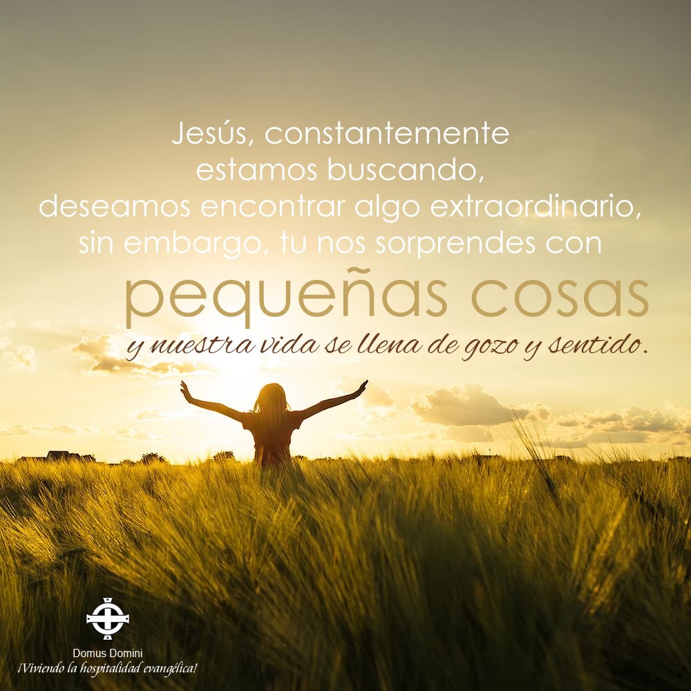 DomusDomini_MX's tweet photo. #OracionDeLaSemana #Jesús #VidaExtraordinaria #PequeñasCosas #Gozo #Sentido #Fe #Confianza #Palabra #NuestroInterior #Transformación #Atentos #PequeñasCosas #GrandesMilagros #Vida #Life #Esperanza #Fe #PazInterior #Comprensión #SerenaMiAlma #Oración #Católicos #Comunidad #Laicos https://t.co/M1WPCgVv1A