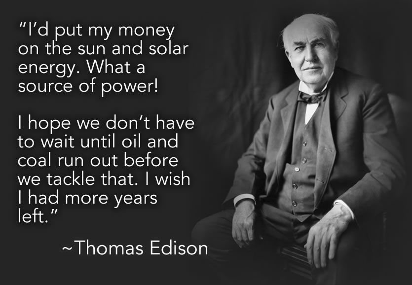 MikeHudema's tweet photo. "I’d put my money on the sun and #solar energy. What a source of power! I hope we don’t have to wait until oil &amp; coal run out before we tackle that." Edison, 1931

We have the solutions. Chose panels not pipelines.
RT if you agree. 

#climate #cdnpoli #bcpoli #NoTMX #GreenNewDeal https://t.co/F3fI7DKkAP