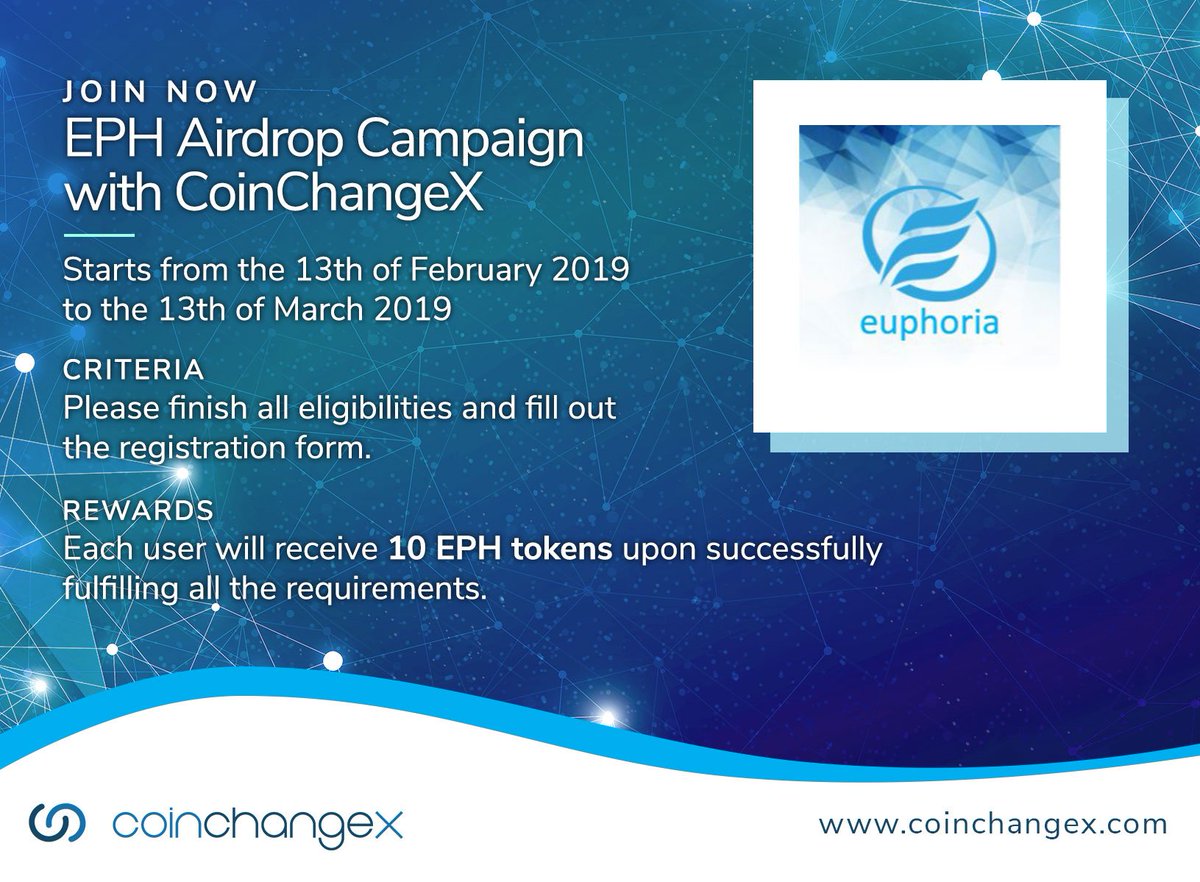 CoinChangeX: Your Decentralized Exchange (@coinchangex) on Twitter photo Euphoria Airdrop Announcement
Each user will receive 10 EPH tokens upon successfully fulfilling all the requirements. Maximum 20,000 EPH tokens will be distributed in the process.
Registration Form coinchangex-campaign.mikecrm.com/glECsQQ
And trade on coinchangex.com/#!/trade/EPH-Eā¦
ACT NOW !!!RETWEET Euphoria Airdrop Announcement
Each user will receive 10 EPH tokens upon successfully fulfilling all the requirements. Maximum 20,000 EPH tokens will be distributed in the process.
Registration Form coinchangex-campaign.mikecrm.com/glECsQQ
And trade on coinchangex.com/#!/trade/EPH-Eā¦
ACT NOW !!!RETWEET