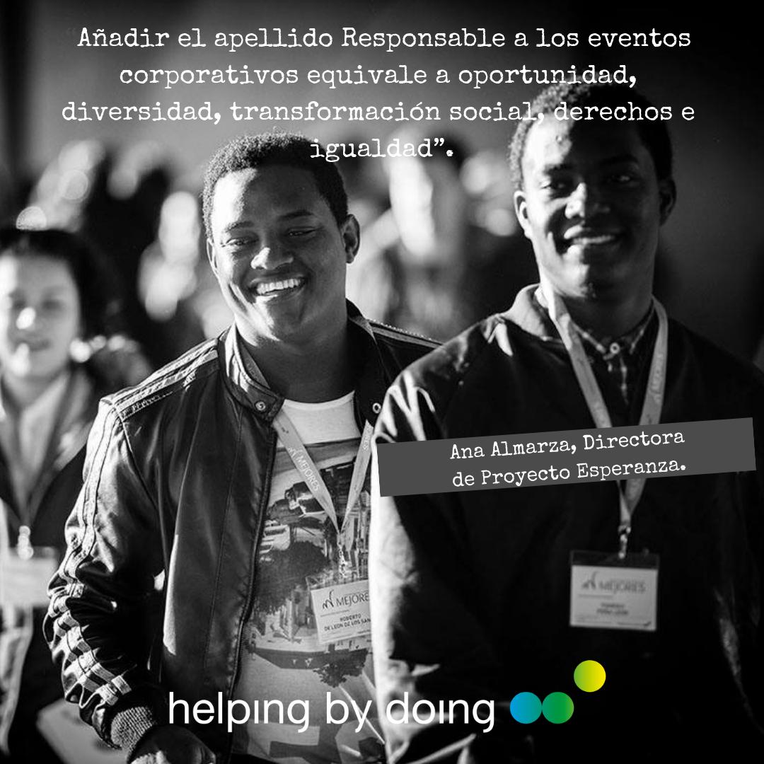 helpingbydoing's tweet photo. OPORTUNIDAD, DIVERSIDAD, TRANSFORMACIÓN SOCIAL, DERECHOS E IGUALDAD . Los #EventosResponsables son una herramienta para obtener mayor rentabilidad para todos, para el mundo empresarial y el social.
Frase: @anaalmarzac @ProyecEsperanza #igualdaddeplanos #rscompartida https://t.co/CQIsymuMog
