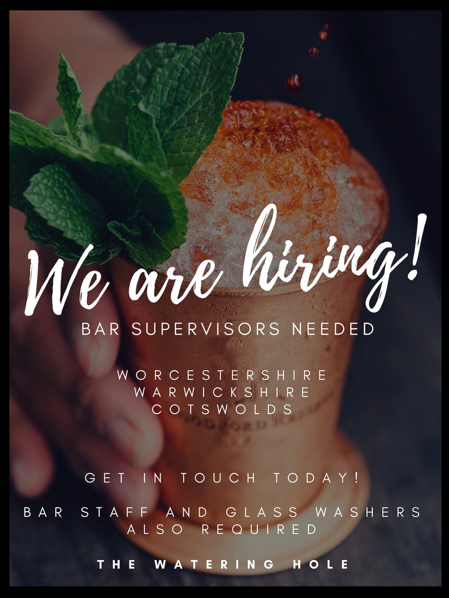 WateringHoleBar's tweet image. We are looking for enthusiastic, friendly and hard working bar supervisors to add to our team. Have you got what it takes? Get in touch today! #workwithus #gettingreadyforwork #hiringnow #worcesterjobs #cotswoldjobs #warwickshirejobs #barmanagerjobs #cocktailbar