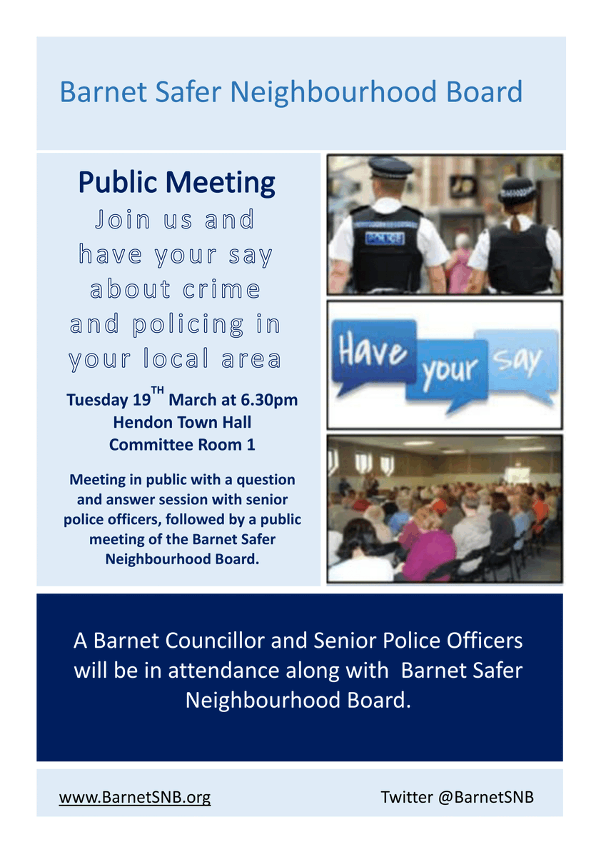 Join us for a public meeting on Tuesday 19 March to have your say about #crime and #policing in #Barnet. The meeting will be held at 6.30pm at Hendon Town Hall, Committee Room 1, with a <a href="/BarnetCouncil/">Barnet Council</a> councillor, senior police officers and the SNB in attendance. #Police