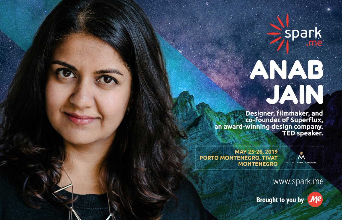 SparkDotMe's tweet photo. 🥁🥁🥁 We're anouncing the first #SparkMe 2019 speaker - @anabjain is a TED speaker, designer, filmmaker, and co-founder of @Superflux, a critically acclaimed foresight, #design, and technology #innovation company. 😍 Don't miss Anab on May 25-26, in @portomonte in Tivat! 🌞🌴 https://t.co/6hpS5J6Vqr