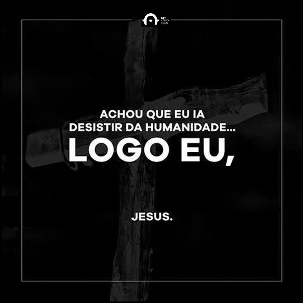 atrioteens's tweet photo. Deus é a nossa razão de existir, busque cada dia mais esse Deus

#atrioteens #frequenciateens #adoles #Amor #Deus #Missão #Reino https://t.co/VrV3QhOx1S