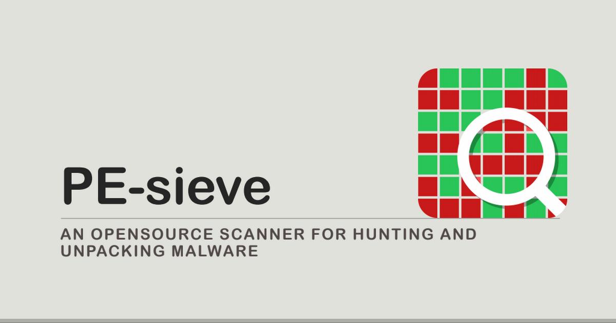 pesieve : An Opensource scanner for hunting & unpacking Malware : drive.google.com/file/d/1pIjYzn… (Slides) cc @hasherezade