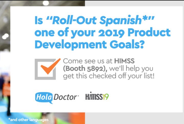 Holadenver's tweet photo. Roll-out Spanish 
Visit @Holadoctor @3pm &amp; share w/ us 1 patient engagement strategy for 2019 &amp; we’ll buy you a 🍺. Engage multi-national patients and members. They matter too👍. #Holadoctor #Booth5892 #HIMSS19 #HIMSS https://t.co/sWm5lYikXO