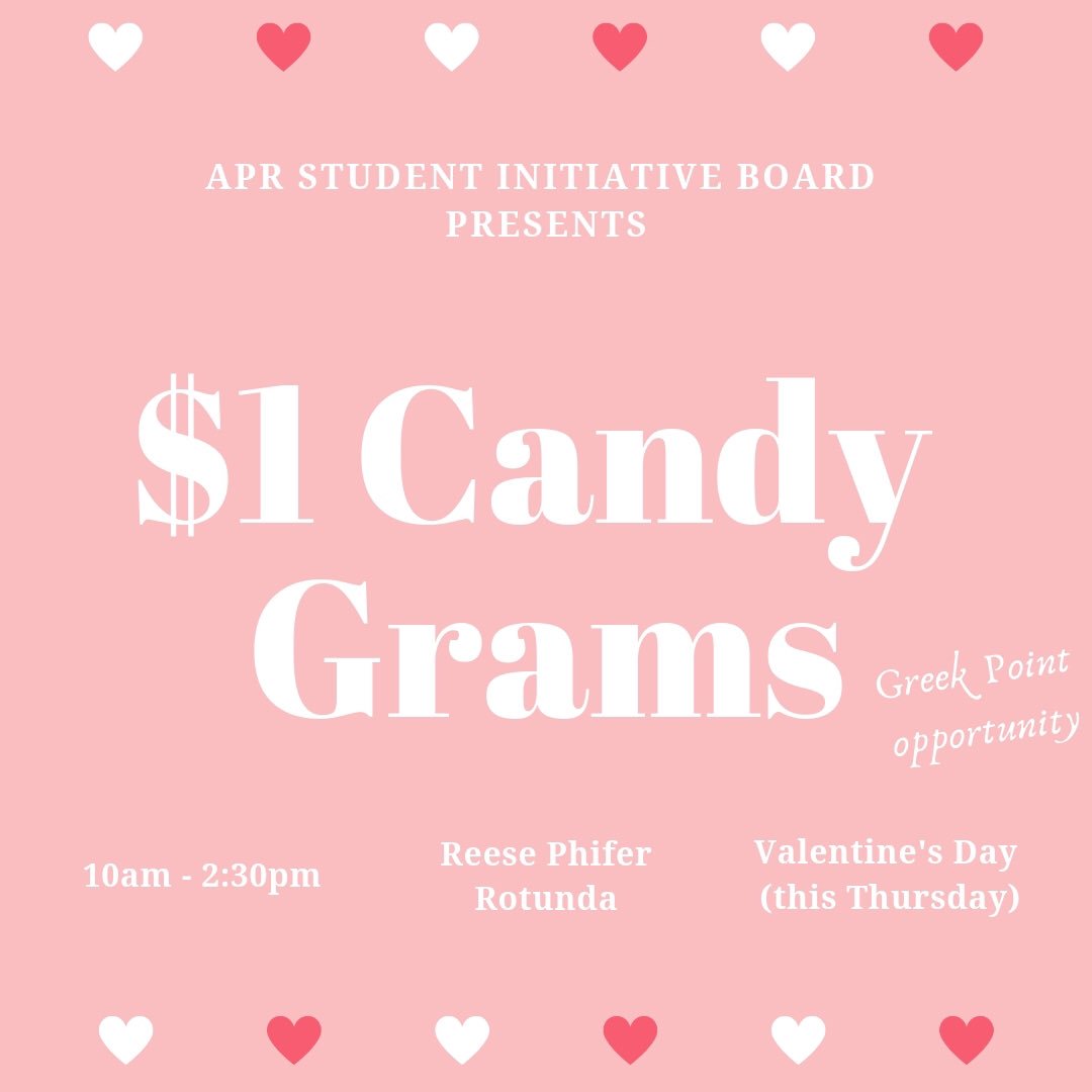apr_sib's tweet photo. The SIBS will be selling candy grams for $1!! Come to the rotunda in Reese Phifer to share valentine’s cheer with your loved ones! (cash and venmo accepted) #ValentinesDay2019 #reesephifer #candygrams #aprsib https://t.co/8ZaIpO1oQL