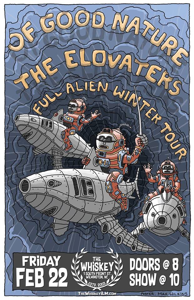 <a href="/thewhiskeyilm/">The Whiskey</a> Friday Feb 22nd <a href="/OfGoodNature/">Of Good Nature</a> with <a href="/TheElovaters/">The Elovaters</a> Tickets: ofgoodnature.bpt.me