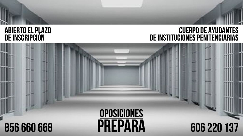 PreparaOpos's tweet photo. CUERPO DE AYUDANTES DE INSTITUCIONES PENITENCIARIAS https://t.co/h9AHquf1lY https://t.co/gTFkzzZvRK