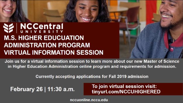 NCCUSOE's tweet photo. The School of Education now offers a M.S. in Higher Education Administration! Offered 100% online. A virtual information session has been scheduled for February 26, 2019 at 11:30 am: https://t.co/Jy39gBu2j6 https://t.co/38exLuKHk0