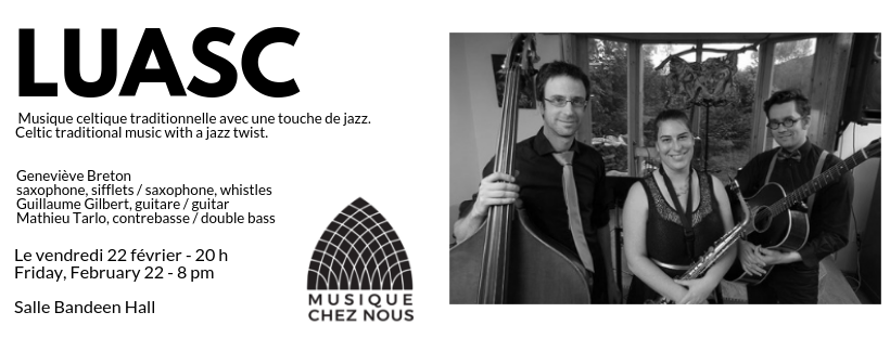 MusiqueChez's tweet photo. Pre-show chat and concert with LUASC - Celtic traditional music with a jazz twist featuring Sherbrooke musicians and @UBishops teachers:  Geneviève Breton, saxophone, whistles | Guillaume Gilbert, guitar |  Mathieu Tarlo, double bass  https://t.co/gnptRobLF2 https://t.co/I024IijODq