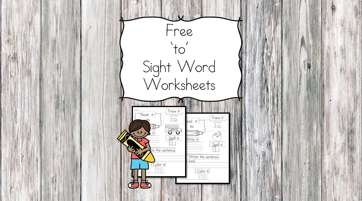 "To" Sight Word Page - Easy Download! sightandsoundreading.com/to-sight-word-…