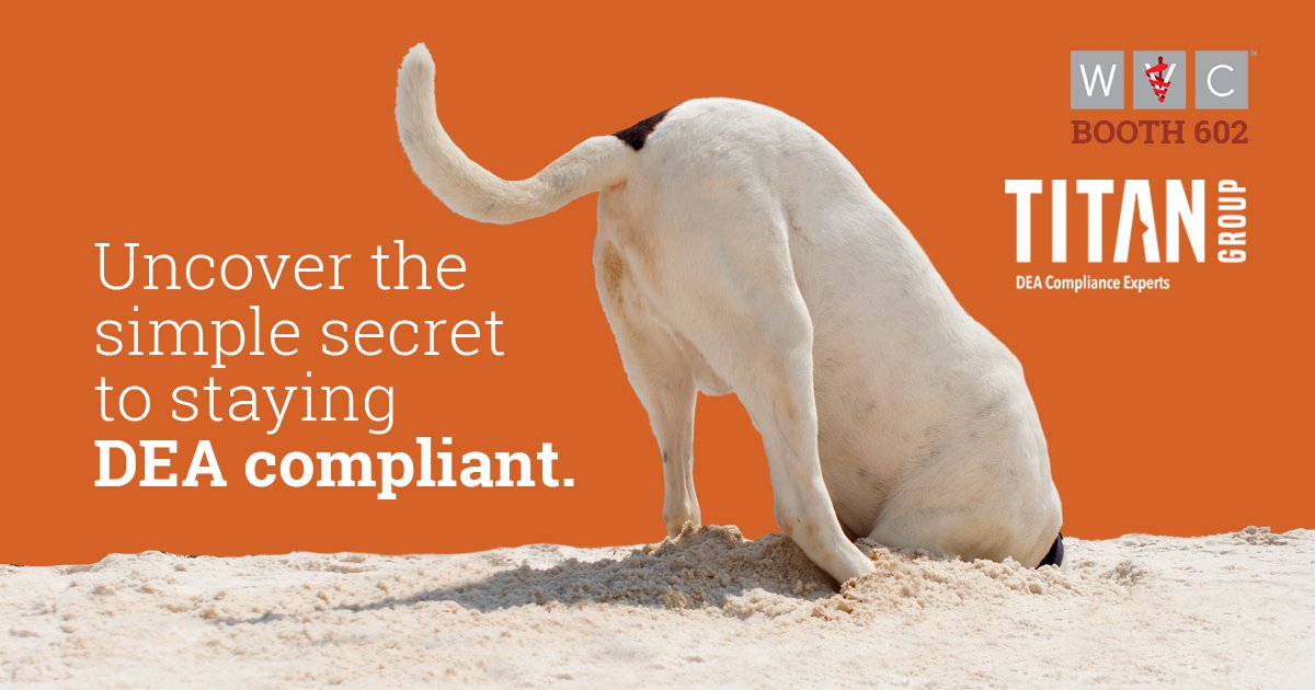 Uncover simple secrets to #DEACompliance with <a href="/Titandiversion/">TITAN Group</a> in BOOTH 602 during #WVC2019! #ItMattersWVC @wvc_vetce #TITANGroupDEA <a href="/jackteitelman/">JACK TEITELMAN</a> @kelleydetweiler @henryscheinvet