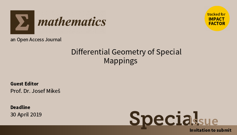 MathematicsMDPI's tweet image. #Mathematics &quot;Differential Geometry of Special Mappings&quot;, edited by Prof. Dr. Josef Mikeš 👏👏, is open for submission, looking forward to your contribution! #Differential_Geometry #Special_Mappings  mdpi.com/journal/mathem…
@Josef Mikeš
@UPOlomouc