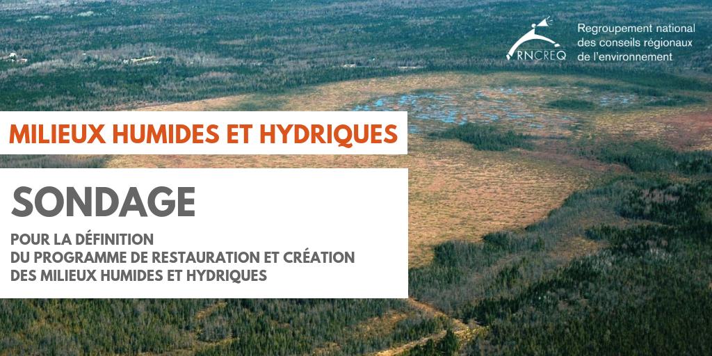 RNCREQ's tweet photo. MILIEUX HUMIDES ET HYDRIQUES | Répondez au sondage sur les #MHH afin d'orienter la définition du programme de #restauration et création des milieux humides. #conservation #milieuxhumides #PRMHH
https://t.co/plM0wd6kvJ https://t.co/taHXrLugXi