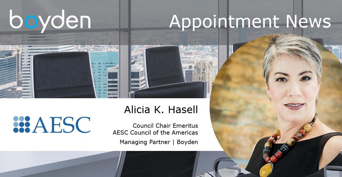 Today, we are very pleased to congratulate #Boyden's Alicia K. Hasell on her most recent appointment #AESC 's 2019 Council of the Americas as Council #Chair Emeritus.  Find the Press Release here >> boyden.com/media/aesc-ann…