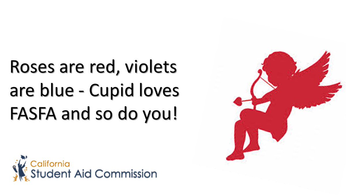 castudentaid's tweet photo. Share your #FASFA love poem to a student who deserves #Financial #Aid. 💕♥️
#HappyValentines from #CSAC! 

Deadline is March 2; don't wait, apply today: https://t.co/C2dN28AIRe

#DreamAct #CaliforniaLeads #SmartCA #CalGrant https://t.co/2t2alarFuz