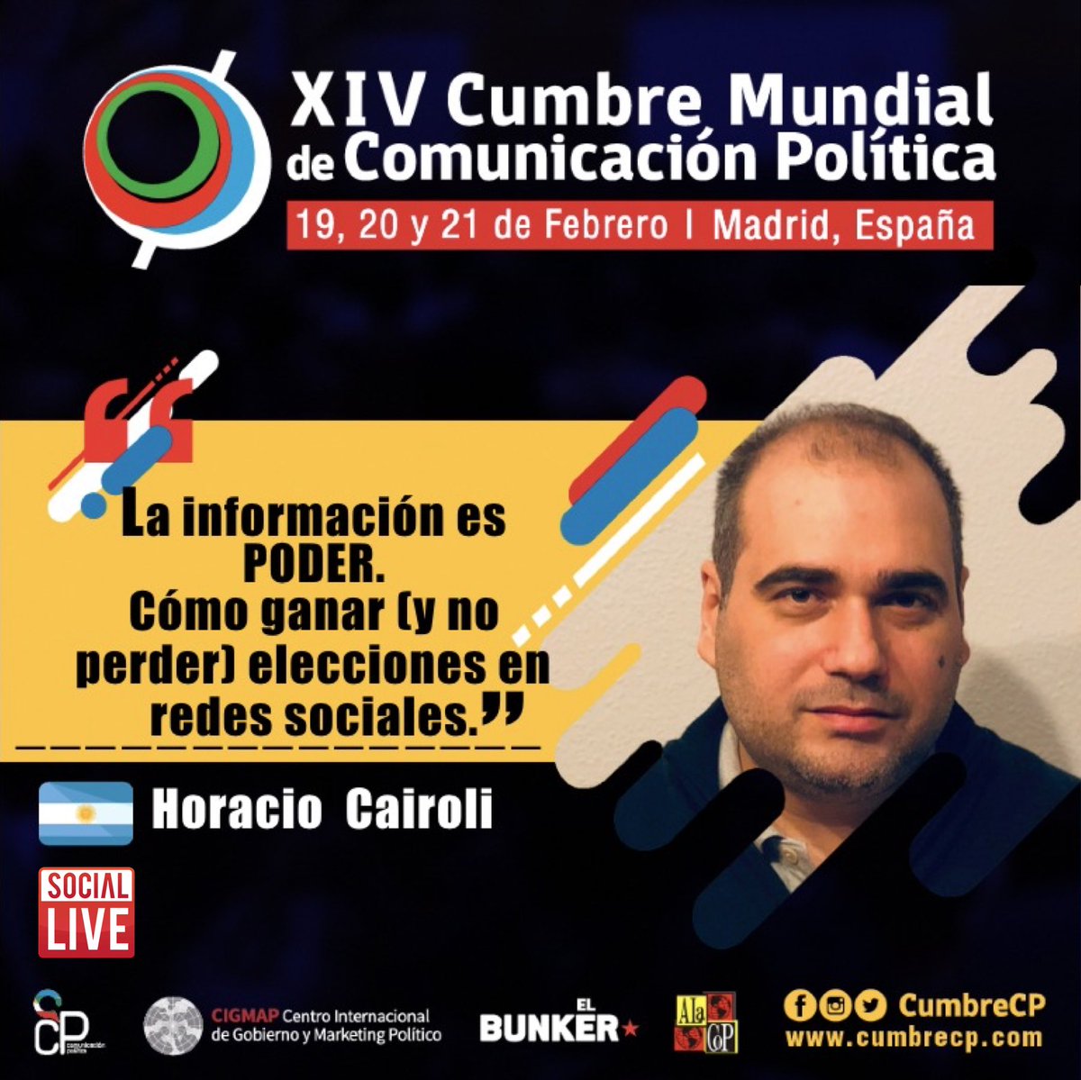 Horacio Cairoli, Co-Fundador de SocialLive, estará compartiendo nuestra experiencia en el monitoreo de redes sociales en campañas políticas y gestión de gobierno. Cumbre Mundial de Comunicación Política Madrid. #cumbrecp https://t.co/y9PK6FUfXy
