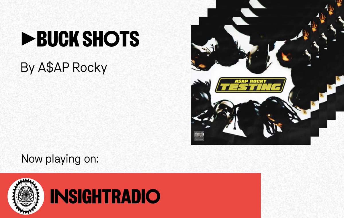 InsightRadio's tweet photo. Buck Shots by A$AP Rocky on INSIGHTRADIO. Join me on Stationhead. https://t.co/nlXzNKIoxO