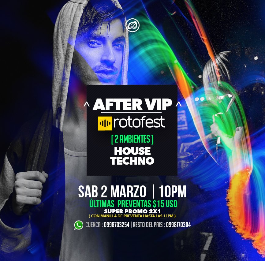Rotofest's tweet photo. ⭐ ^ A F T E R * V I P ^ ⭐
[ 2 Ambientes ] que te permitirán disfrutar de todos los artistas del festival en un espacio selecto y exclusivo, dividido por géneros.
Ambiente 1 | TECHNO 
Ambiente 2 | HOUSE
[ SABADO 2 DE MARZO / 10PM ]
ULTIMAS PREVENTAS $15 usd
#Rotofest #AfterVip https://t.co/VzYHcBLJ3B