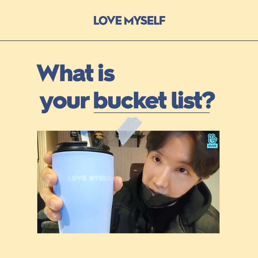bts_love_myself's tweet photo. 올해 당신의 버킷리스트는 무엇인가요? 
마음의 여유를 가지고 '내가 정말로 하고 싶은 것'을 한번 생각해 보세요.
그리고 여러분의 버킷리스트를 답글로 공유해주세요. 

P.S. #BTSLoveMyself 해시태그 사용하는 것, 잊지 마세요! https://t.co/65twhiUnW4