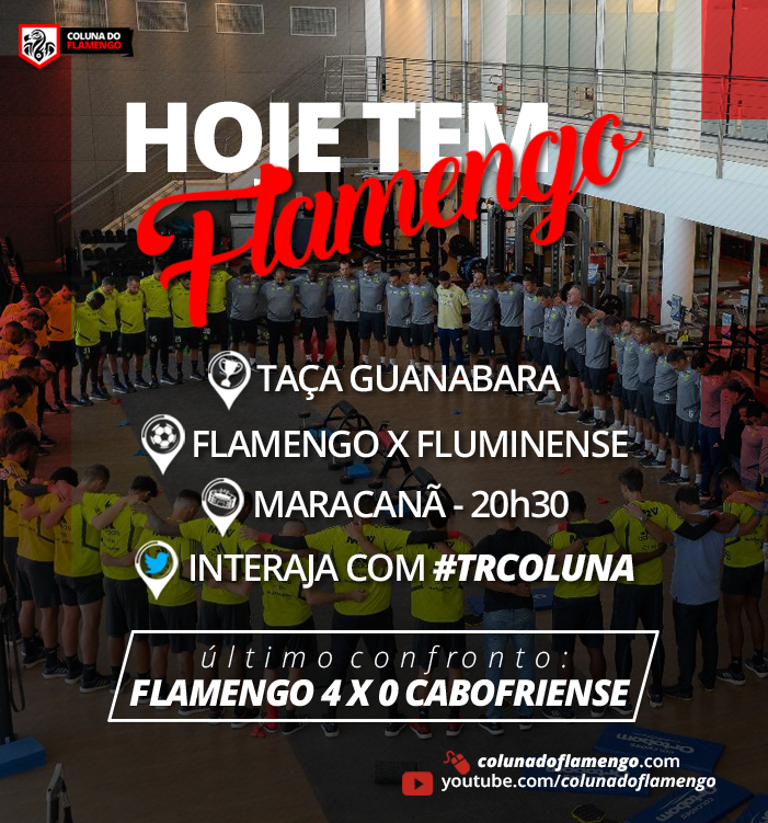 HOJE TEM FLAMENGO! 🔴⚫

A semifinal da Taça Guanabara acontece nesta quinta (14), contra o Fluminense, no Maracanã. Quem vencer, enfrenta o Vasco da Gama, que derrotou o Resende. 

Vamos, Flamengo! Joguem por eles! #Nossos10

#trColuna
