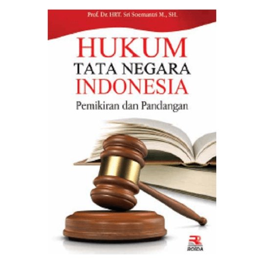 Buku Hukum Tata Negara Indonesia, Menyampaikan Berbagai Perundang-Undangan Di Indonesia Dari Zaman Kemerdekaan Sampai Sekarang, Dapatkan Segera Bukunya.....! Info Pemesanan Bisa Di Toko Online Kami Di ₩ bukukami.com ₩ Atau Wa. 08812415879.