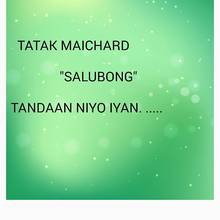 "SALUBONG " TATAK MAICHARD 
<a href="/aldenrichards02/">Alden Richards</a> <a href="/mainedcm/">Maine Mendoza</a> 
#ALDUB187thWeeksary
