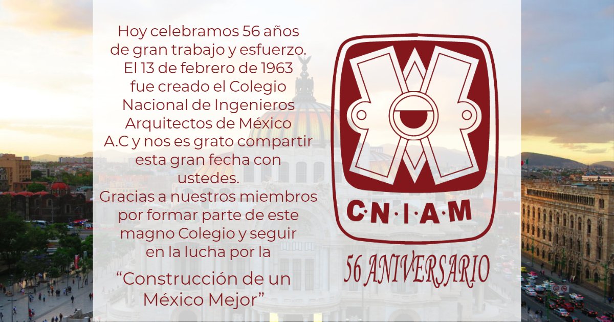 CNIAMmx's tweet photo. Hoy celebramos 56 años.
El 13 de febrero de 1963 fue creado el CNIAM y nos es grato compartir esta gran fecha con ustedes.
Gracias a por seguir en la lucha por la “Construcción de un México mejor”
#CNIAM #56aniversario #ingenieroarquitecto #ingeniería #arquitectura #arquitecto https://t.co/225cQyLVZ4