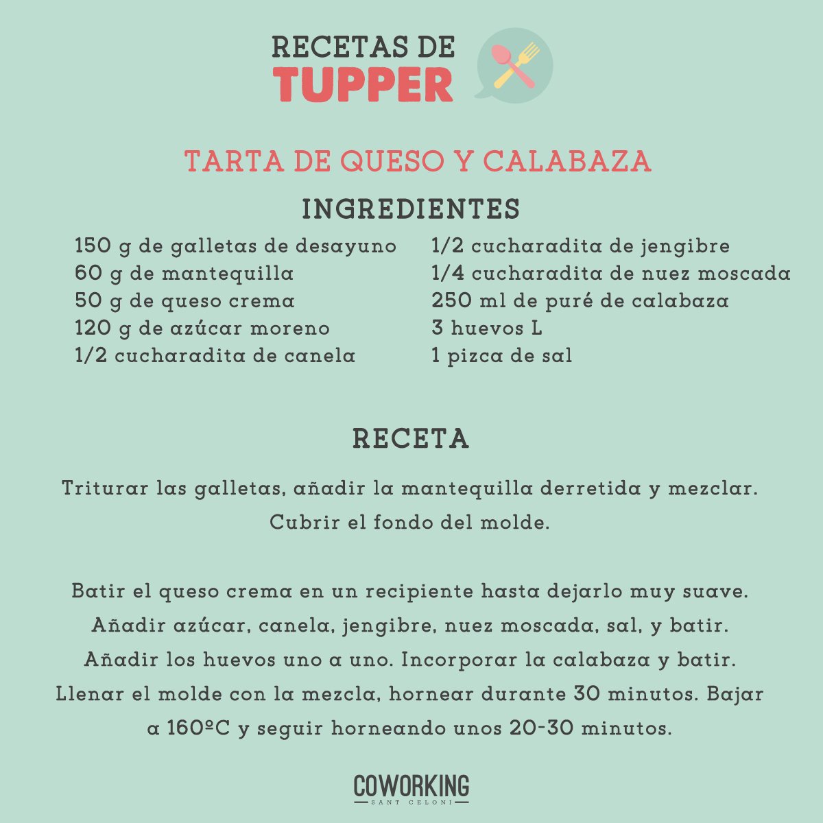 CoWorkingCeloni's tweet photo. Hoy nos toca ponernos dulces (#SanValentín presente) , por eso os traemos una #recetadetupper perfecta. Tarta de queso y calabaza para no dejar a ningún #coworker indiferente! 

¡Triunfarás!

#santceloni #coworkingsantceloni #coworking #igersantceloni #igersbarcelona #emprender https://t.co/rpca3y6A6S