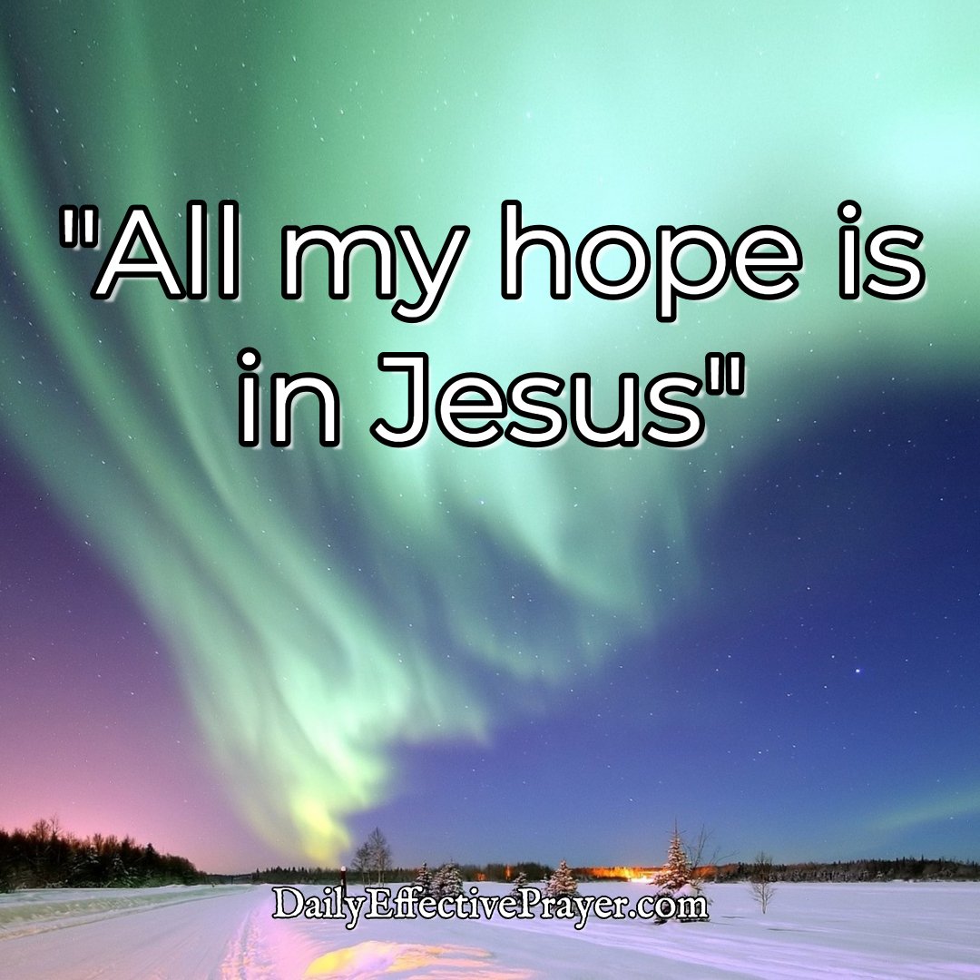 DailyEffectiveP's tweet photo. "All my hope is in Jesus!" #iloveyoulord #itrustyoujesus https://t.co/fQpzAl3GAD