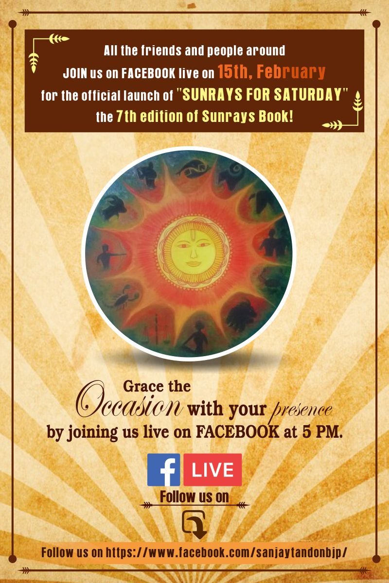 SanjayTandonBJP's tweet photo. Join us on Facebook Live on 15th February 5:00PM for the official #SunraysForSaturday #book launch! You can be part of a live conversation with us by sending your comments during the live streaming. https://t.co/7APLgUndhd