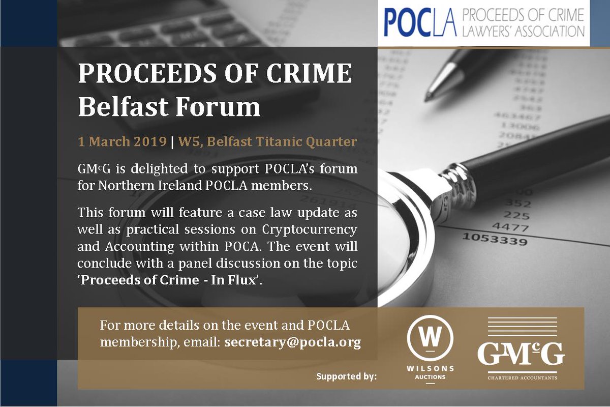 gmcgca's tweet photo. Proceeds of Crime Forum : GMcG is delighted to support POCLA’s Belfast Forum on March 1st. Excellent line-up of speakers &amp; panel discussion. For more info on the event and POCLA membership: https://t.co/05fQeCroJT
@LawSociety_NI @wilsonsauctions https://t.co/AZHNemtgNm